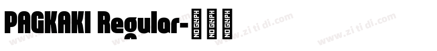 PAGKAKI Regular字体转换